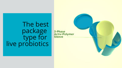 The best package type for live probiotics