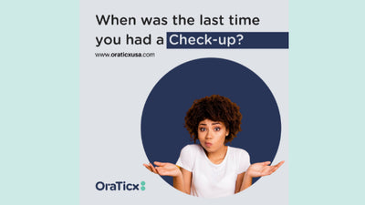 When was the last time you had a dental check-up?